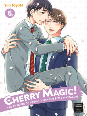 cover image of Cherry Magic! Thirty Years of Virginity Can Make You a Wizard?!, Volume 6